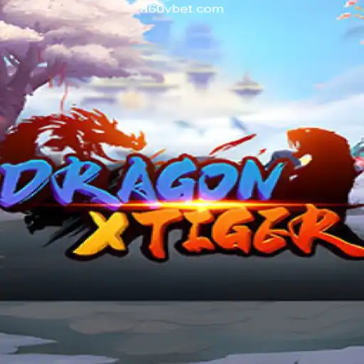 DragonXTiger: An Epic Adventure Awaits - A Comprehensive Guide