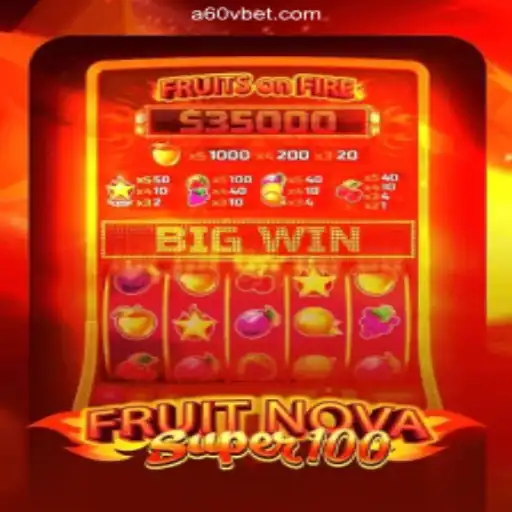 FruitNovaSuper100: A Vibrant Journey into Digital Gaming