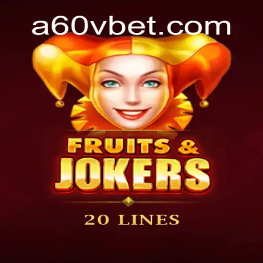 Exploring the Excitement of FruitsAndJokers20 with a60v - A Plataforma Mais Respeitável - a60v.Com