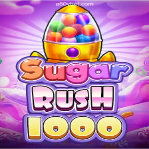 Unveiling SugarRush1000: A Sweet Gaming Sensation on 'a60v - A Plataforma Mais Respeitável'